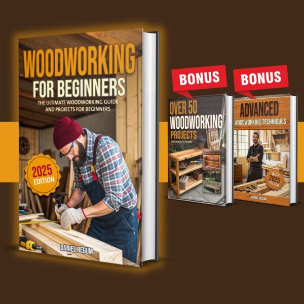 Woodworking for Beginners + BONUSES